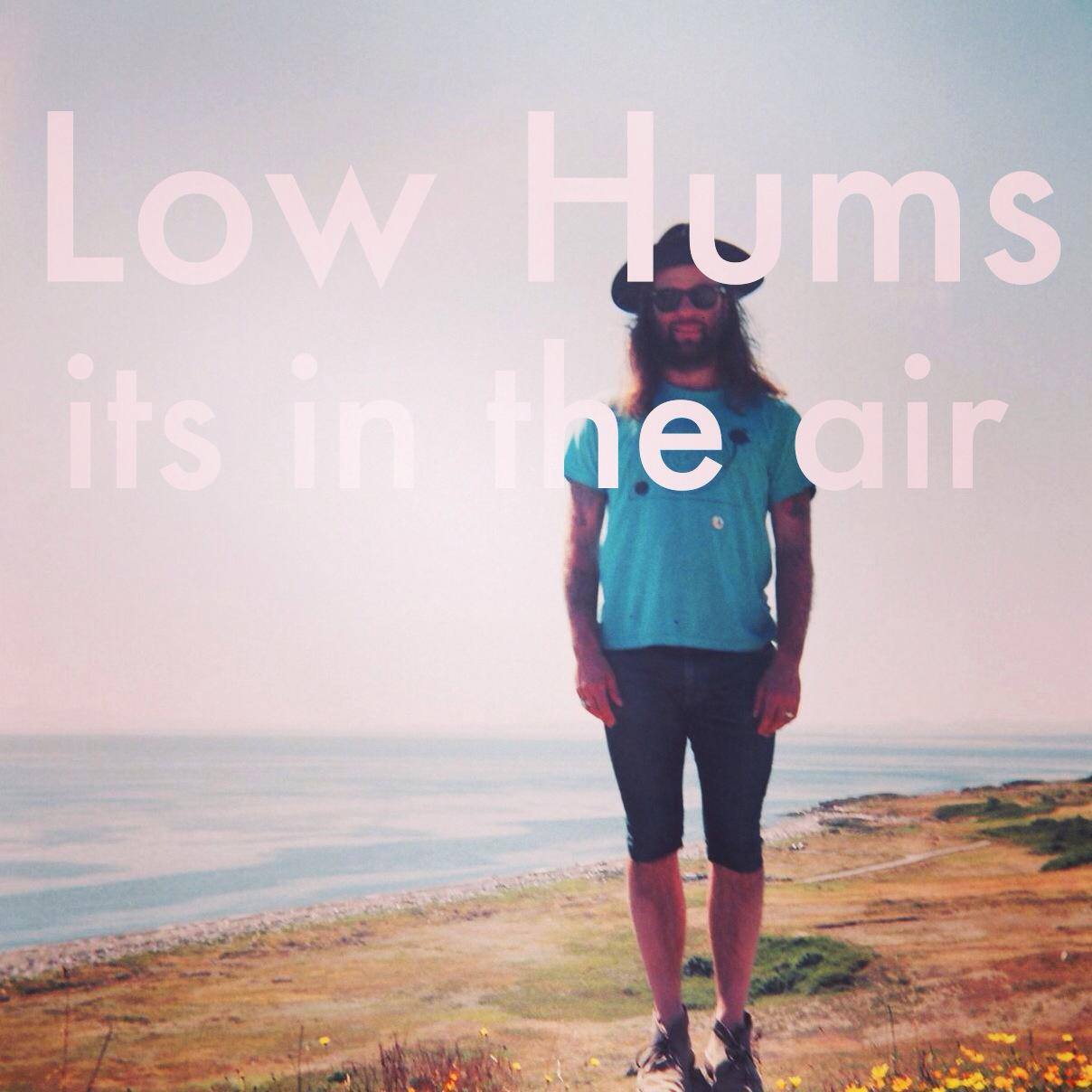 Low Hums