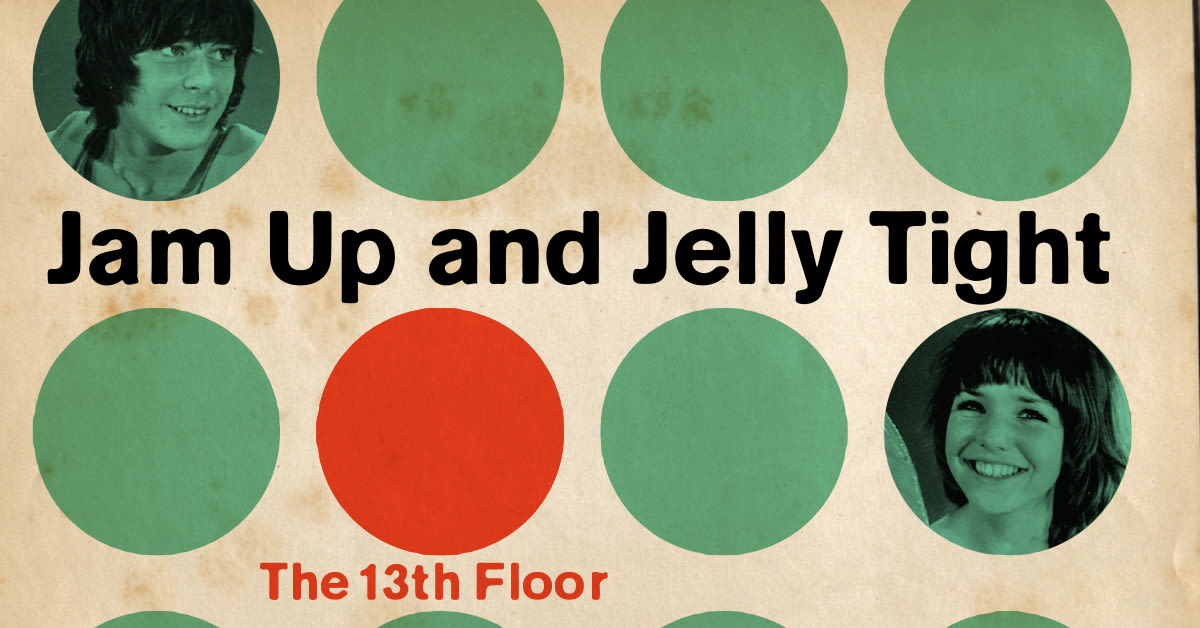 Jam Up and Jelly Tight at The 13th Floor in Austin at 13th Floor Bar