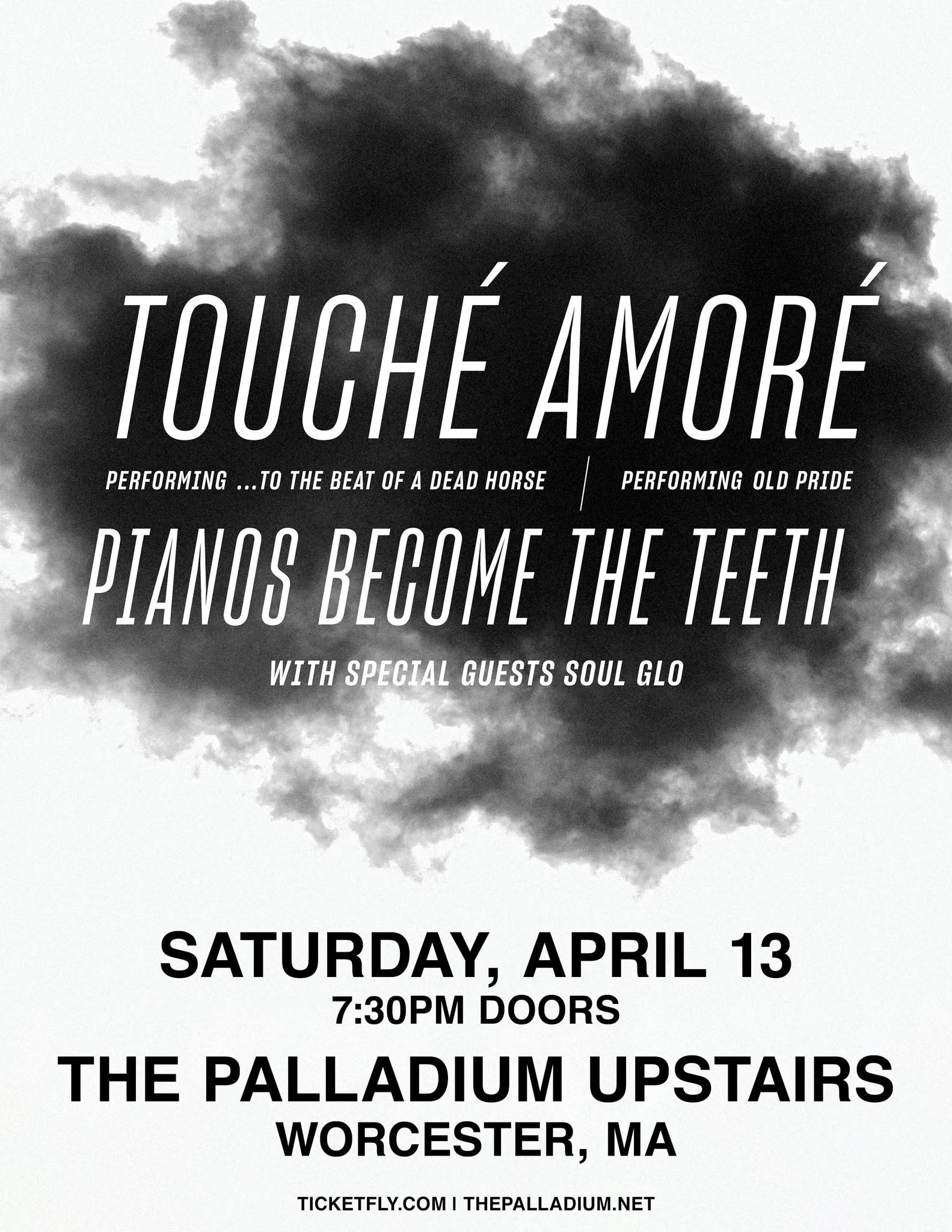TOUCHÉ AMORÉ w/ PIANOS THE TEETH, Soul Glo in Worcester at