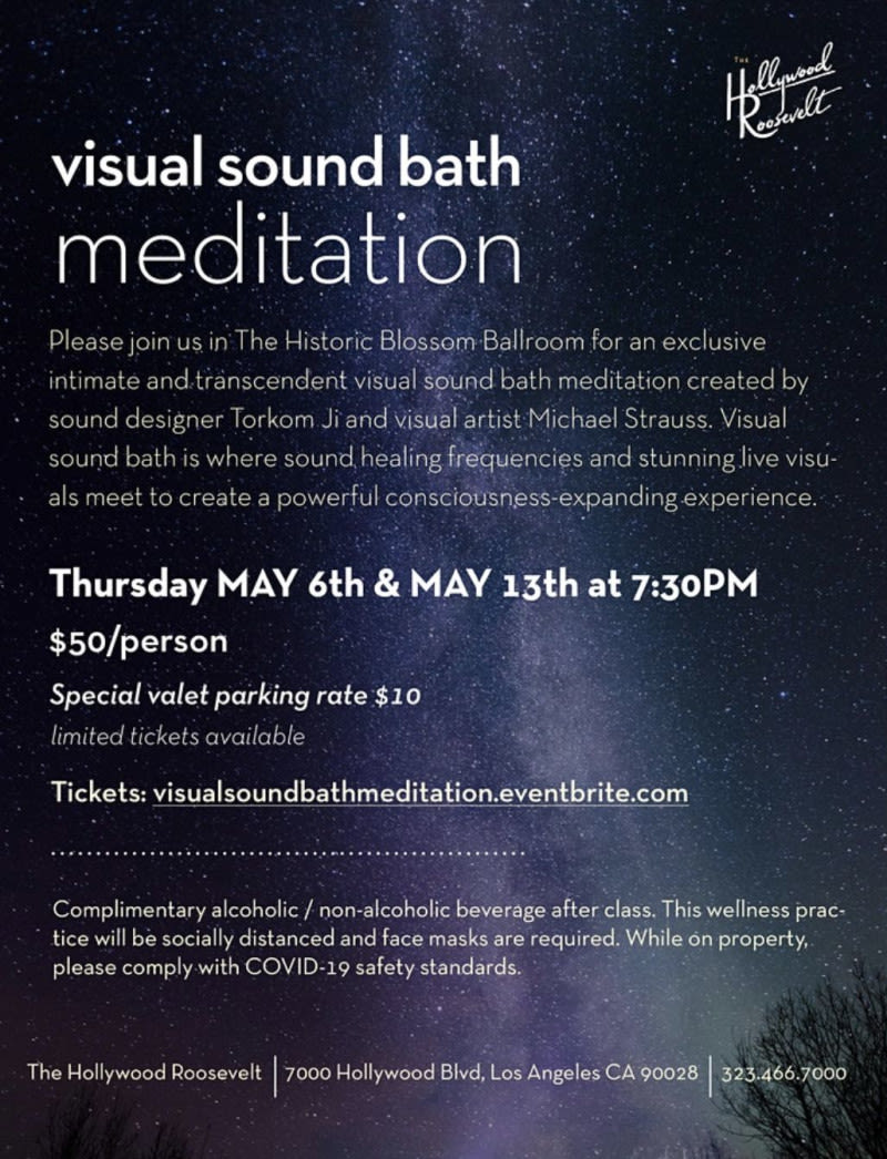 Visual Sound Bath Meditation in Los Angeles at The Hollywood