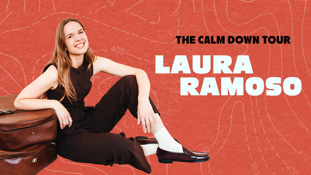 Laura Ramoso: The Calm Down Tour