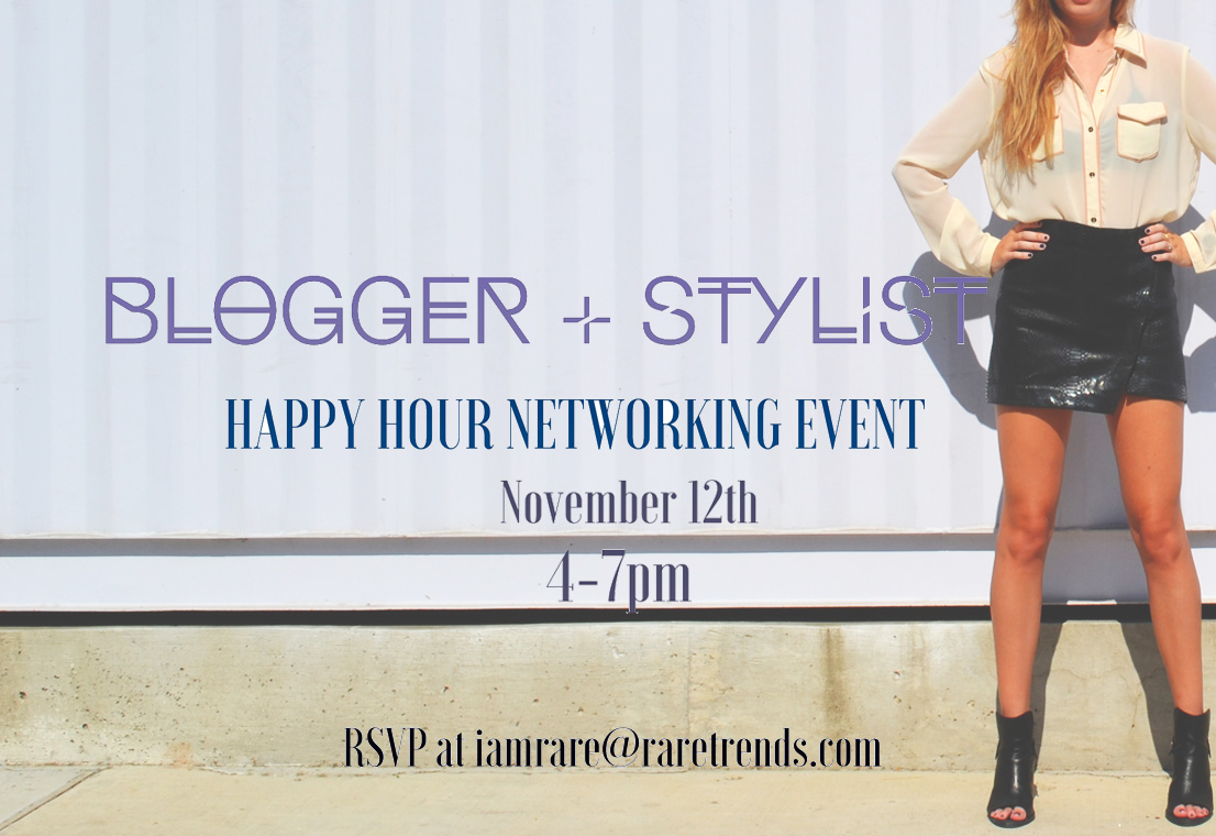 Blogger + Stylist Happy Hour Networking Event in austin at Rare