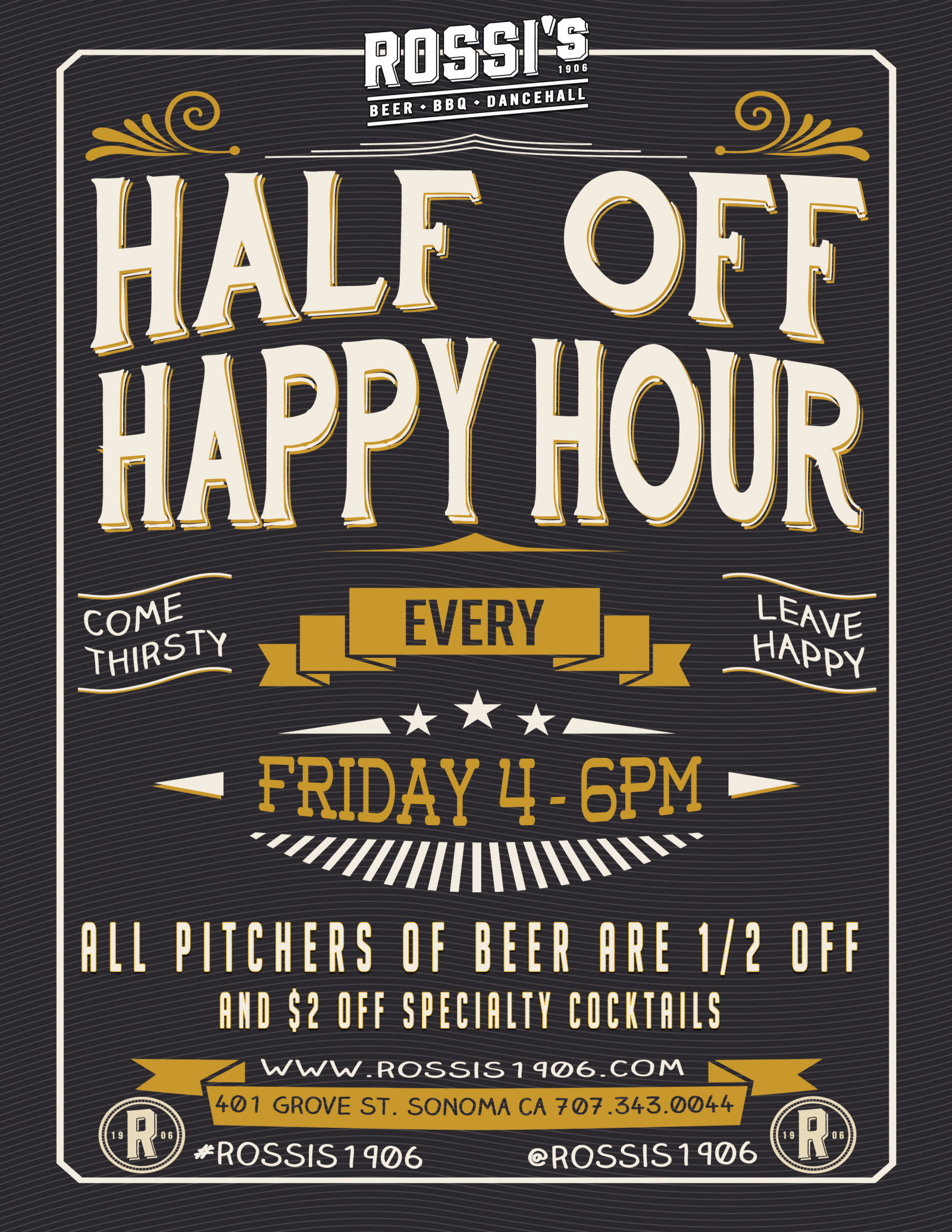 1/2 Off Happy Hour (50 off all pitchers of beer 46pm) in Sonoma at