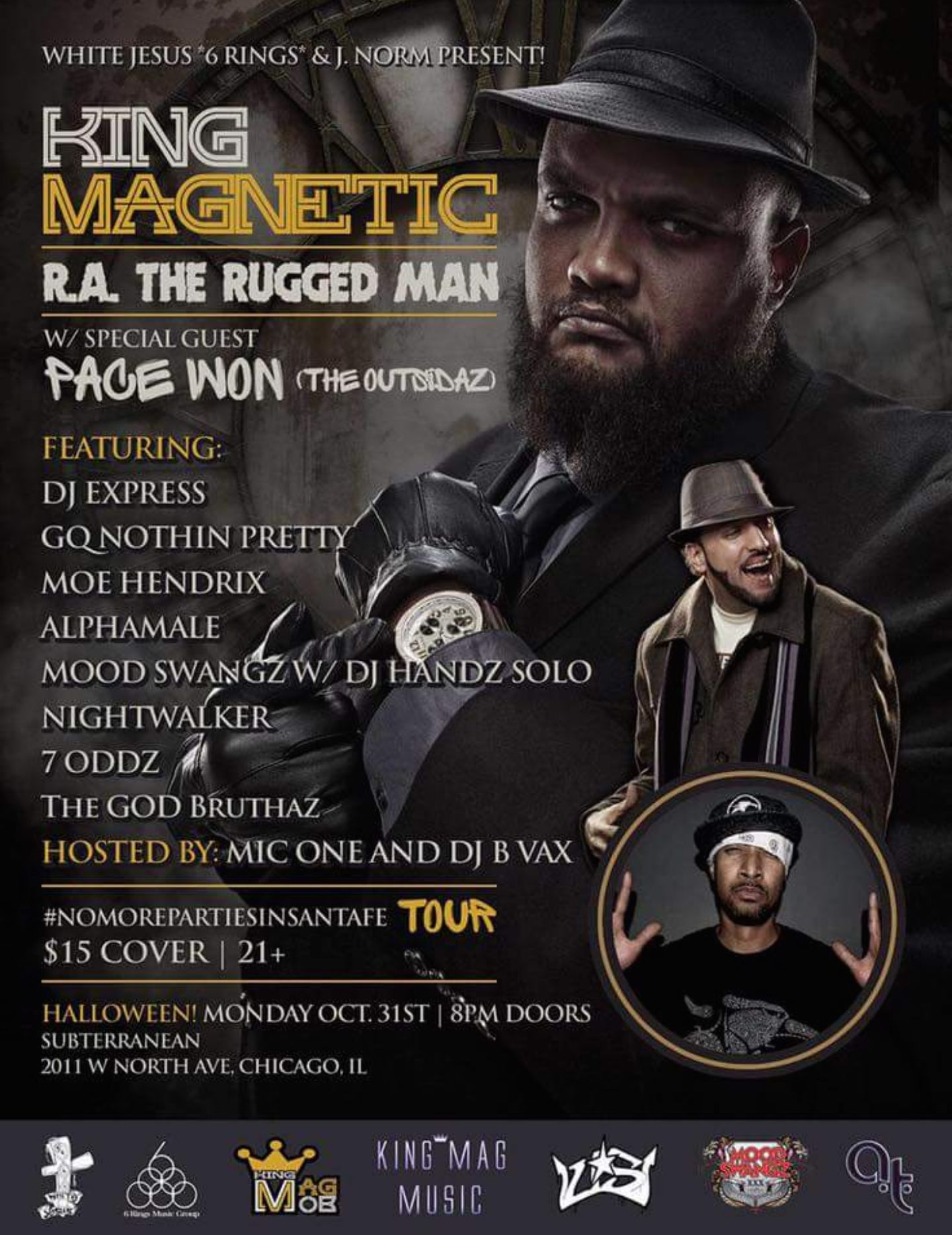King Magnetic, R.A. The Rugged Man, Pace Won in Chicago at