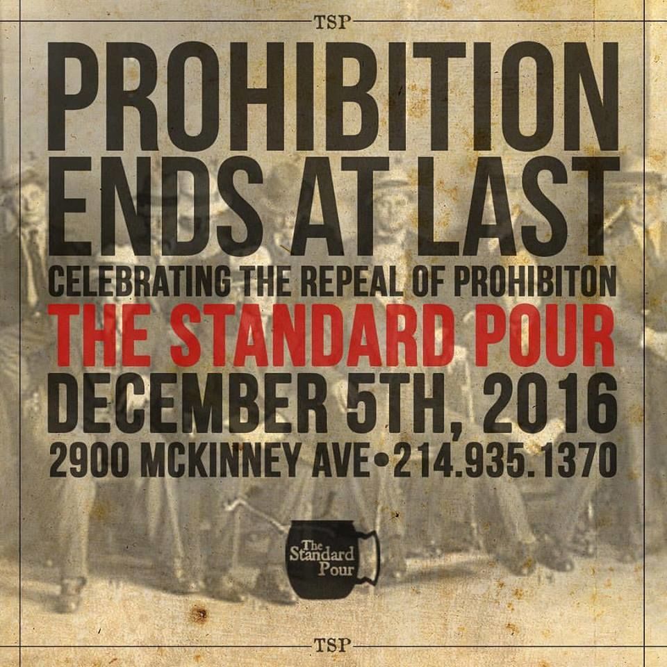 Repeal of Prohibition Party in Dallas at The Standard Pour