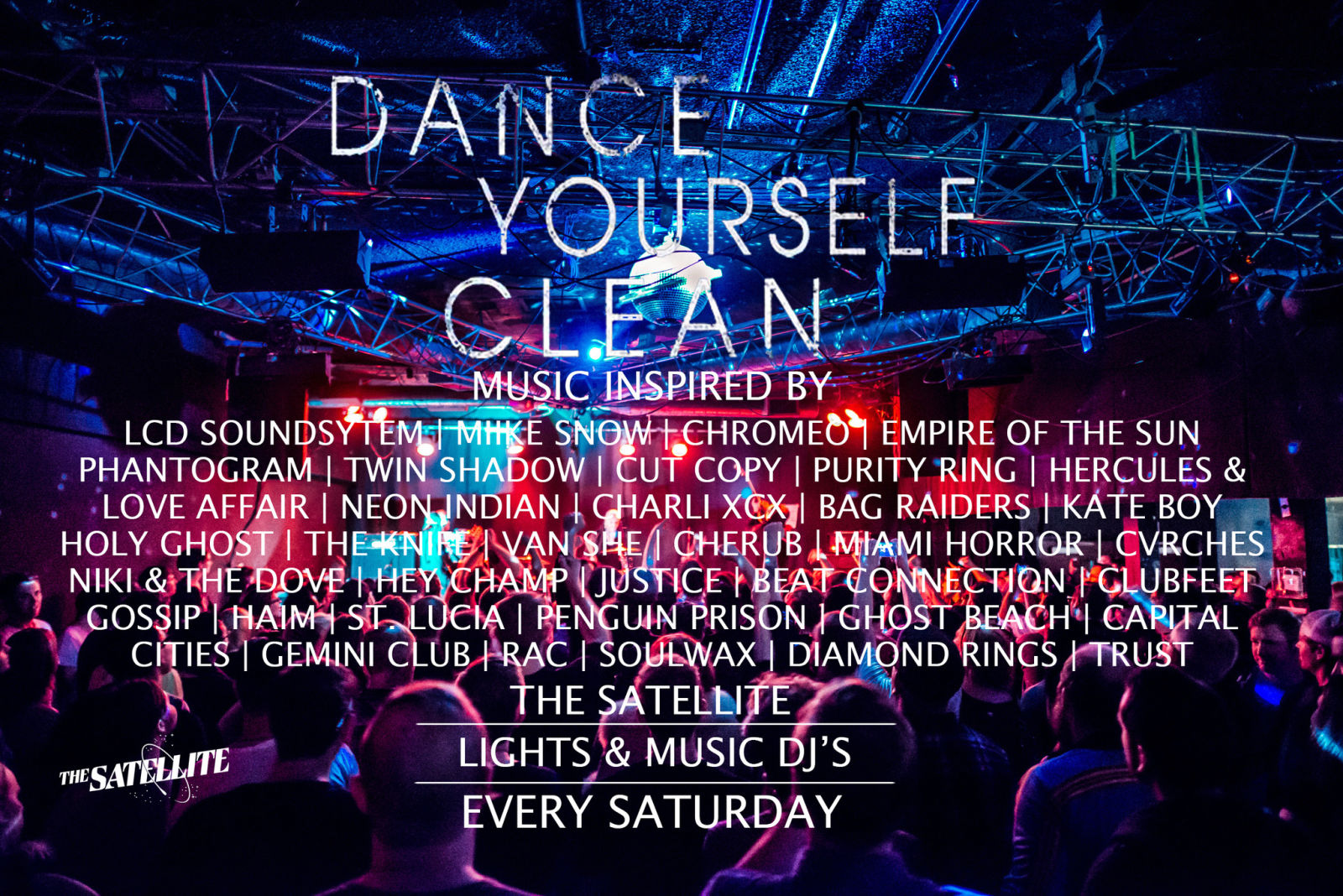 Dance Yourself Clean in Los Angeles at The Satellite