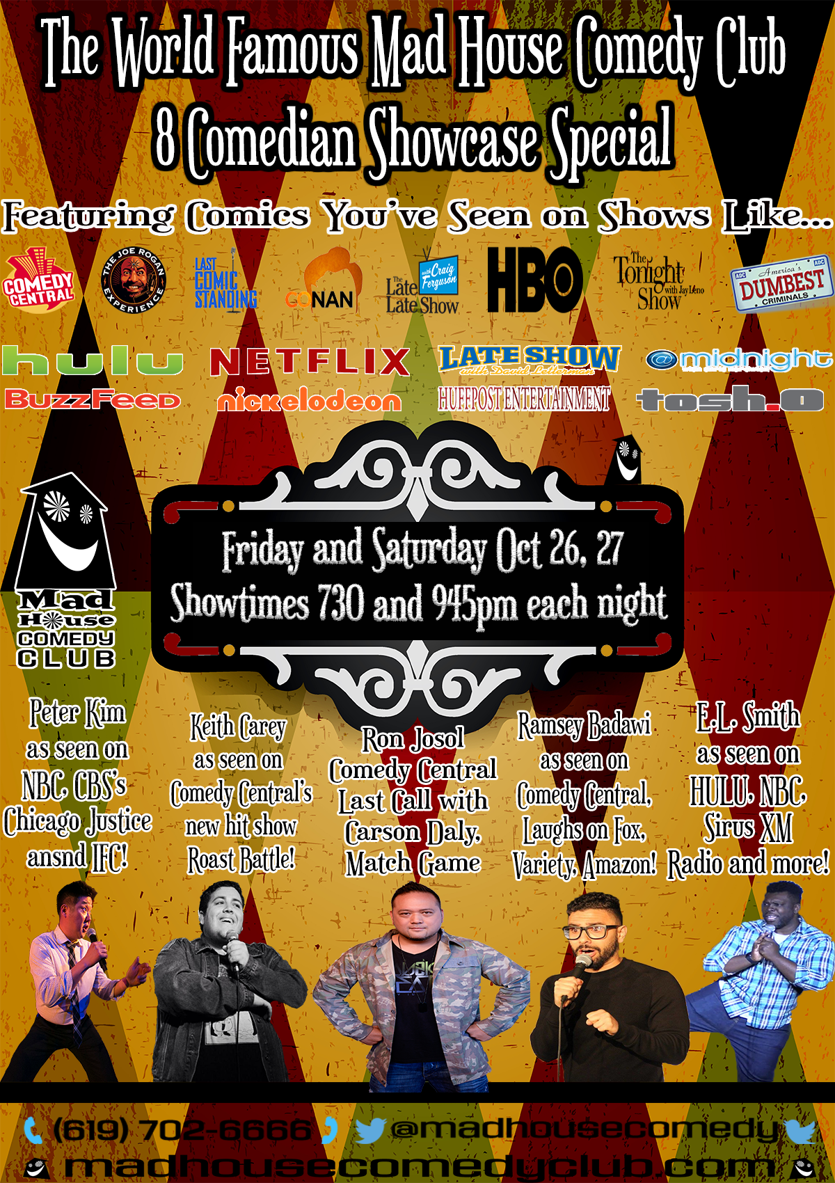 The World Famous Mad House Comedy Club Showcase Special. A long