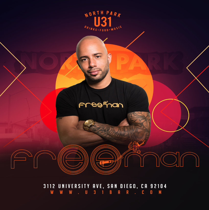 Dj Freeman in San Diego at U31 Cocktail Lounge