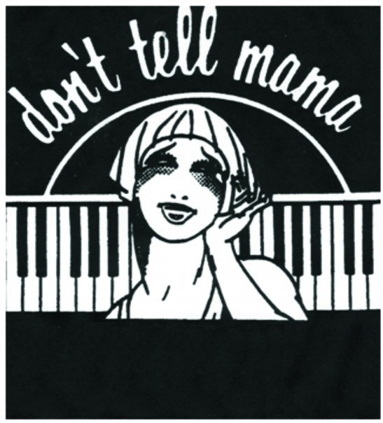 Don't Tell Mama