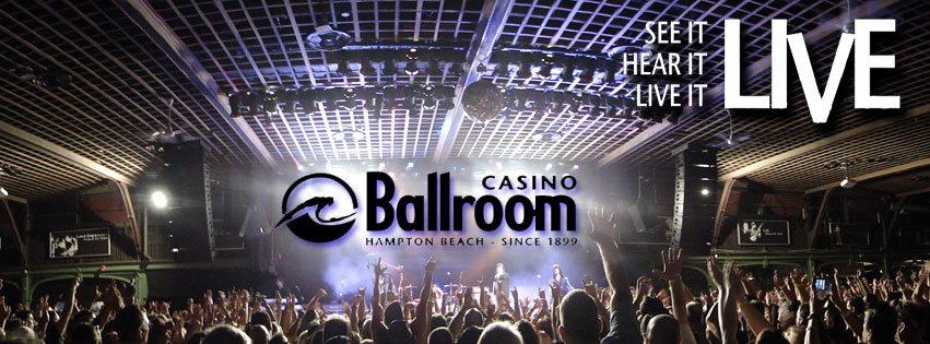 Hampton Beach Casino Ballroom Upcoming Events in Hampton Beach